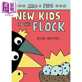 【中商原版】Arlo & Pips 3 New Kids in the Flock 阿洛与皮普斯3 欢迎新成员 英文原版 儿童绘本故事科普乌鸦 图像小说漫画