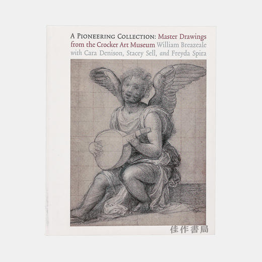 A Pioneering Collection: Master Drawings from the Crocker Art Museum / 开创性收藏：克罗克艺术博物馆藏大师素描 商品图0