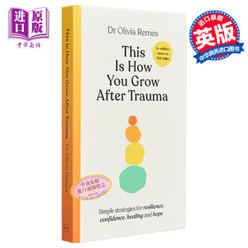 【中商原版】在创伤后的成长 This is How You Grow After Trauma  Simple strategies英文原版 Olivia Remes