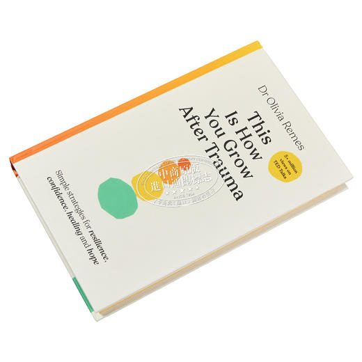 【中商原版】在创伤后的成长 This is How You Grow After Trauma  Simple strategies英文原版 Olivia Remes 商品图1