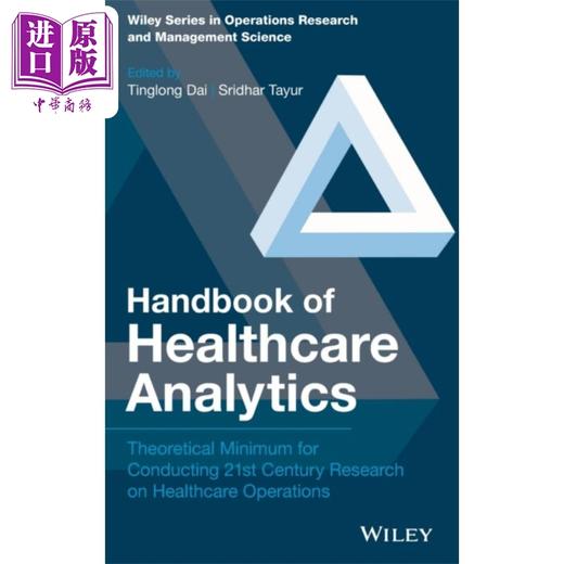 【中商原版】医疗健康分析手册 英文原版 Handbook Of Healthcare Analytics Tinglong Dai 医疗业务研究的理论要求  商品图0