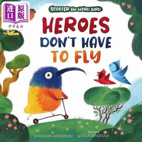 【中商原版】不会飞的英雄 Heroes Dont Have to Fly 英文原版 儿童绘本 动物故事图画书 精装绘本 进口儿童读物 4-8岁童书