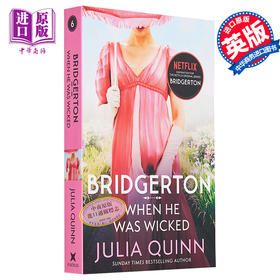 【中商原版】布里奇顿家族 名门韵事6影视版 When He Was Wicked Bridgerton 英文原版 柏捷顿家族 Julia Quinn