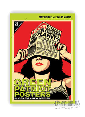 Green Patriot Posters: Images for a New Activism / 绿色爱国者海报：新激进主义的图像