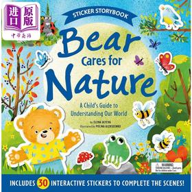 【中商原版】关爱自然 熊熊篇 Bear Cares for Nature 英文原版 儿童绘本 动物故事图画书 贴纸故事书 亲子绘本 进口读物3-6岁