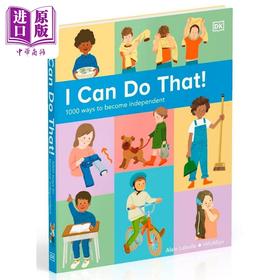 预售 【中商原版】DK我能行1000个让自己变得独立的方法DK I Can Do That 1000 Ways to Become Independent英文原版进口儿童读物