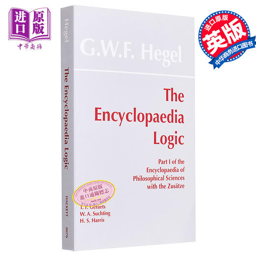 【中商原版】小逻辑 黑格尔 英文原版 G W F HegelThe Encyclopaedia Logic Part I of the Encyclopaedia 商品图0