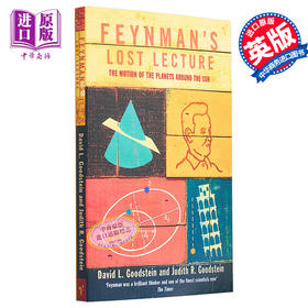 【中商原版】费曼遗失的讲义 行星围绕太阳的运动 David L Goodstein 英文原版 Feynman s Lost Lecture