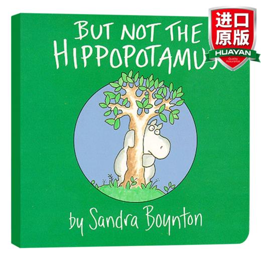 英文原版 但不是河马 But Not the Hippopotamus 儿童英语启蒙纸板书 商品图0