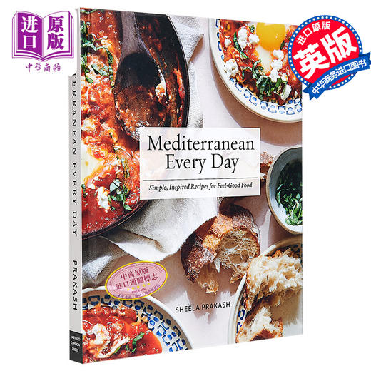 【中商原版】日常地中海风味食谱 Mediterranean Every Day Simple  Inspired Recipes for Food 英文原版 Sheela Prakash 商品图0