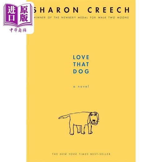 【中商原版】Love That Dog 为小狗写诗 Sharon Creech 纽伯瑞得奖作者作品 诗歌入门 英文原版进口图书 儿童文学小说小初文学 商品图0