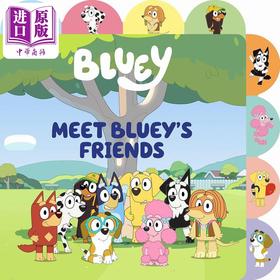 预售 【中商原版】小蓝狗布鲁伊 布鲁伊的朋友们 Bluey Meet BlueyS Friends英文原版 儿童纸板书 卡通动画故事 绘本图画书 进口