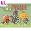 【中商原版】假发大巡游 Bryan Ballinger The Big Wig Parade 英文原版 儿童绘本 搞笑动物故事图画书 精装绘本 进口儿童读物 商品缩略图0