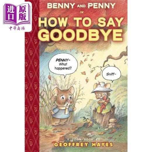 【中商原版】桥梁漫画 鼠兄妹历险记 Benny&Penny How To Say Goodbye英文原版 儿童图画图像小说 漫画故事 精装进口儿童读物 商品图0