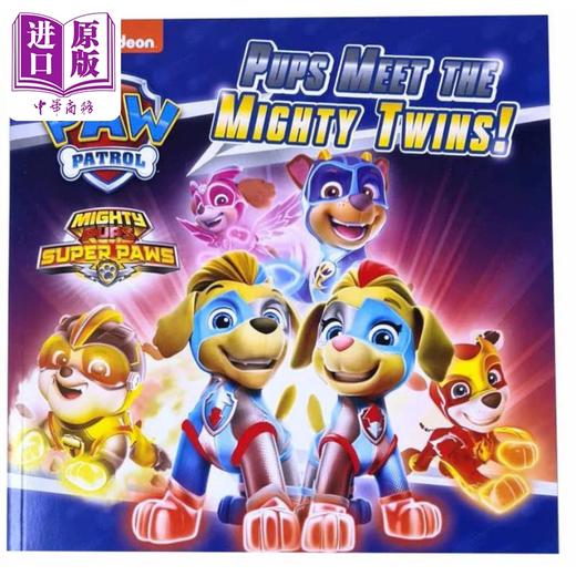 【中商原版】Paw Patrol Pups Meet the Mighty Twins 汪汪队历险记1 英文原版进口图书 儿童绘本 故事图画书Nickelodeon 商品图0