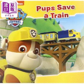 【中商原版】Paw Patrol Pups Save a Train 汪汪队历险记2 英文原版进口图书 儿童绘本 故事图画书Nickelodeon