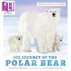 【中商原版】北极熊冰雪之旅 Martin Jenkins Ice Journey of the Polar Bear 英文原版 儿童科普绘本 动物百科知识 精装进口 商品缩略图0