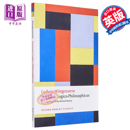 预售 【中商原版】逻辑学原理 牛津世界经典系列 Tractatus Logico Philosophicus 英文原版 Michael Beaney 哲学史 中国哲学 商品图0