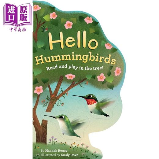 【中商原版】异形书 蜂鸟 Hello Hummingbirds 英文原版 儿童纸板书绘本 活动与玩具书 动物图画 进口儿童读物2-5岁 亲子童书 商品图0