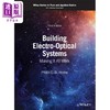 预售 【中商原版】建筑光电系统 第三版 英文原版 Building Electro-Optical Systems 3E Philip Hobbs 微电子学 电信技术 商品缩略图0