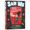 Collins柯林斯 英文原版 山姆不怕鬼 Sam Wu Is NOT Afraid of Ghosts 儿童英语章节书 商品缩略图1