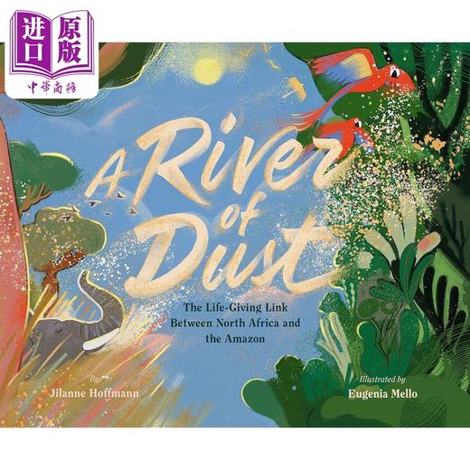 【中商原版】尘埃之河 River of Dust 英文原版 儿童科普绘本 环境图画故事书 精装百科绘本 进口儿童科学知识读物5-8岁 商品图0