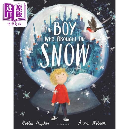 【中商原版】雪的男孩 Anna Wilson Boy Who Brought The Snow 英文原版 儿童绘本 图画故事书 精品绘本 进口儿童读物3-6岁 商品图0