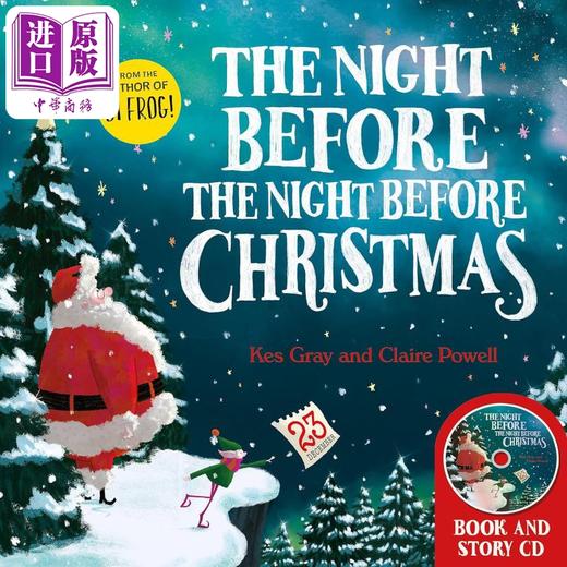 【中商原版】Night Before the Night Before Christmas 圣诞前夜 Oi Frog同作者Kes Gray 英文原版 儿童绘本 含CD 故事图画书 商品图0