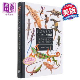 【中商原版】世界蜥蜴 蜥蜴百科图鉴指南 图文详解 Lizards of the World 英文原版 蜥蜴科普 Mark O Shea