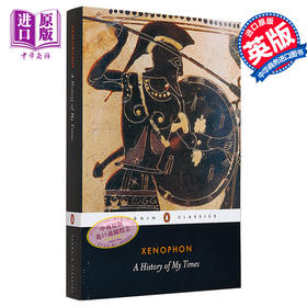 【中商原版】色诺芬 希腊史 英文原版  PBC A History of My Times Xenophon 欧洲史