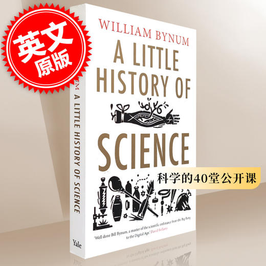 科学的40堂公开课 耶鲁小历史系列 英文原版A Little History of Science 威廉·拜纳姆 科学小史世界科学发展史 历史入门 商品图0