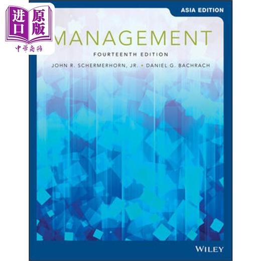 【中商原版】管理 第十四版 亚洲版 英文原版 Management 14E Asia Edition John Schermerhorn 企业管理 经管 商业理论 商品图0