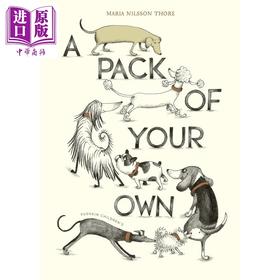 【中商原版】腊肠犬找朋友 Maria Nilsson Thore A Pack of Your Own 英文原版 儿童绘本 动物故事图画书 精装绘本 进口童书