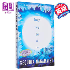 【中商原版】我们在黑暗中能走多远 英文原版 How High We Go in the Dark Sequoia Nagamatsu