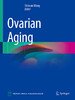 Ovarian Aging  卵巢衰老（英文版） 2023年11月参考书 9787117353595 商品缩略图1