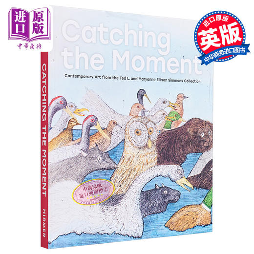 【中商原版】Catching the Moment: Contemporary Art from the Ted L. and Maryanne Ellison Simmons Collection 商品图0