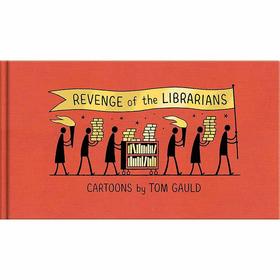 图书管理员的复仇:汤姆·戈尔德的漫画 英文原版 Revenge of the Librarians: Cartoons by Tom Gauld