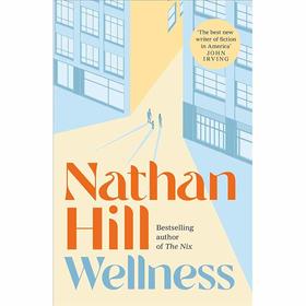 健康 Nathan Hill 奥普拉读书俱乐部 英文原版 Wellness