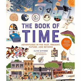 时间之书 儿童科普绘本故事书 Clive Gifford 英文原版 The Book of Time 8-11岁