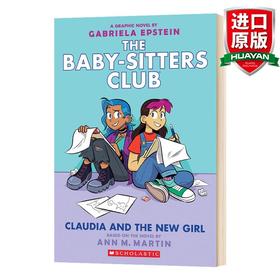 保姆俱乐部全彩漫画9 英文原版 The Baby Sitters Club Graphic 9 Claudia and the New Girl 英文版进口儿童英语阅读漫画故事书籍