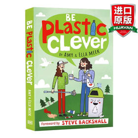 英文原版绘本 环保主题 Be Plastic Clever 塑料污染 全英文版