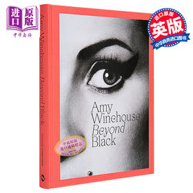 【中商原版】Amy Winehouse艾米·怀恩豪斯 Beyond Black同名展览画册 进口艺术 T&H出版 英文音乐