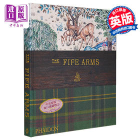 【中商原版】苏格兰历史悠久的豪华精品酒店 进口艺术 The Fife Arms 装饰艺术 旅游摄影 Phaidon