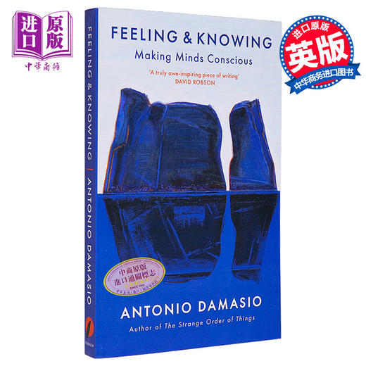 【中商原版】感受与认知 让意识照亮心智 英文原版 Feeling and Knowing Making Minds Conscious Antonio Damasio 商品图0