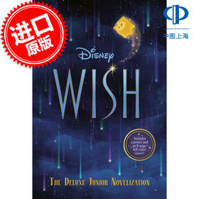 迪士尼星愿豪华版 青少年读物 电影周边书 英文原版 Disney Wish: The Deluxe Junior Novelization 6-9岁 