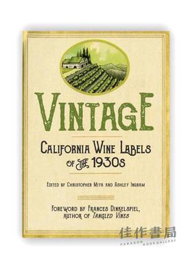 Vintage : California Wine Labels of the 1930s / 经典：1930s的加州葡萄酒标签