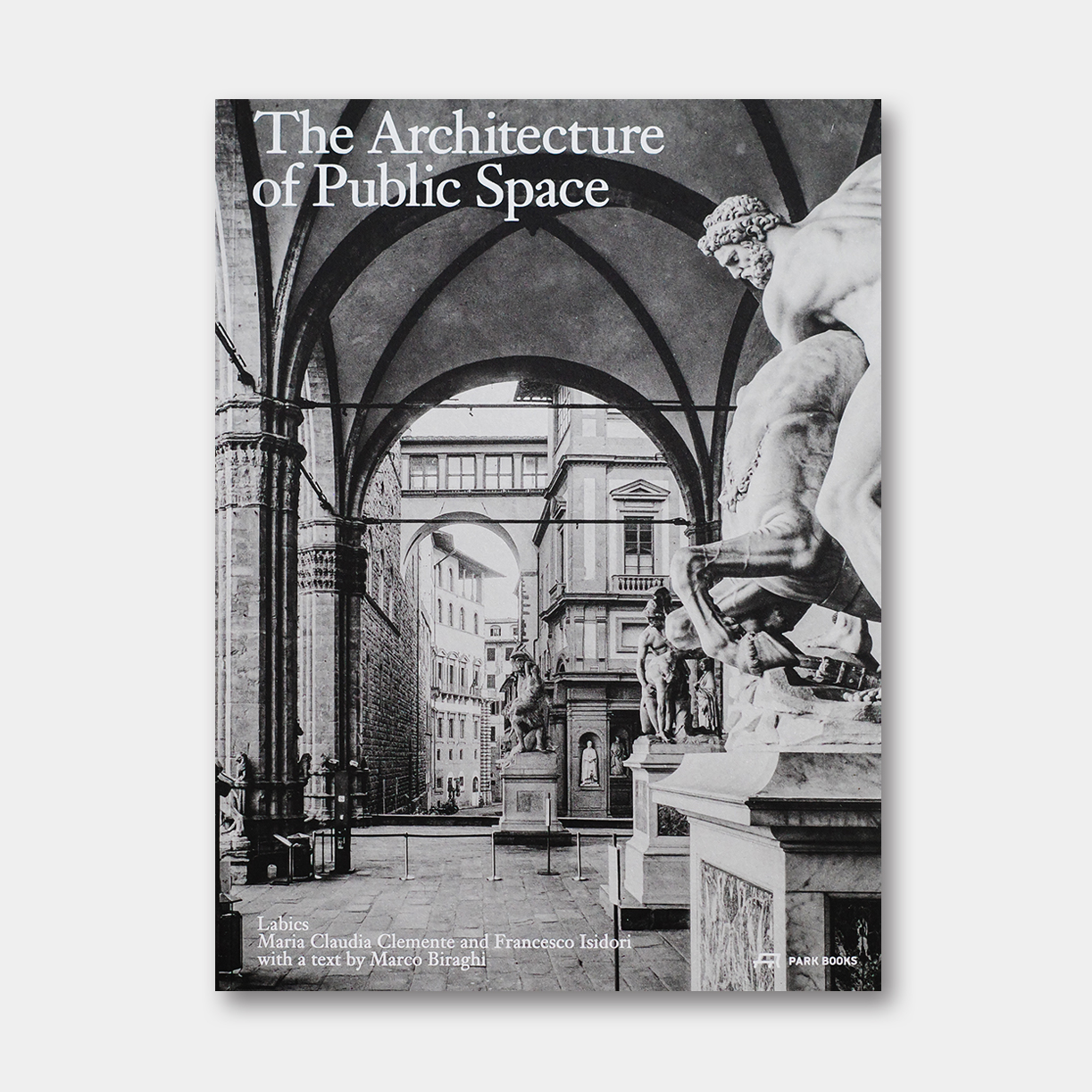 意大利历史城镇的公共空间与建筑 The Architecture of Public Space | 瑞士原版