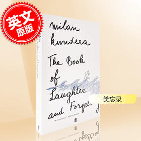 笑忘录 米兰昆德拉长篇小说集 英文原版 The Book of Laughter and Forgetting