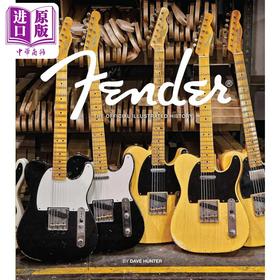预售 【中商原版】Fender: The Official Illustrated History 进口艺术 芬达 官方图解历史 Motorbooks出版 