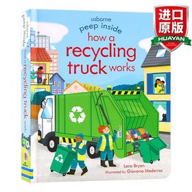 英文原版 回收车工作原理 Peep Inside How a Recycling Truck Works 偷偷看里面系列 尤斯伯恩科普绘本 全英文版